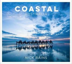 Coastal Australia by Nick Rains