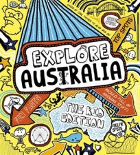 Explore Australia The Kid Edition