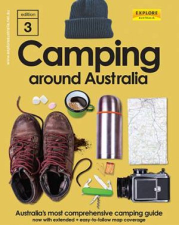 Explore Australia: Camping Around Australia - 3rd Ed by Various