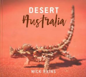 Desert Australia by Nick Rains