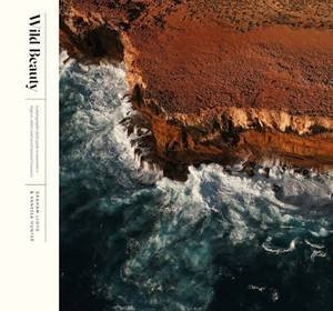 Wild Beauty by Vanessa Hunter & Graham Lloyd