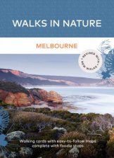 Walks In Nature Melbourne 2nd Ed