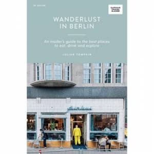 Wanderlust In Berlin by Julian Tompkin