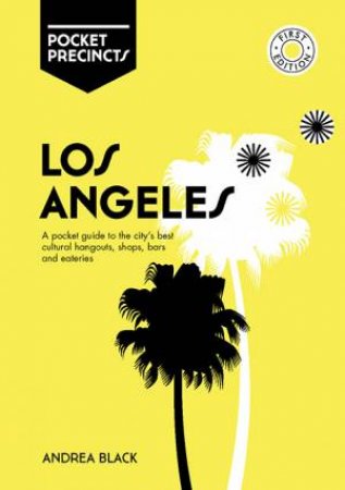 Los Angeles Pocket Precincts by Andrea Black
