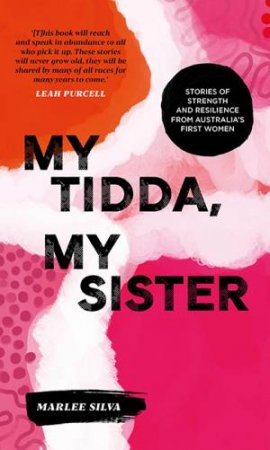 My Tidda, My Sister by Marlee Silva & Rachael Sarra
