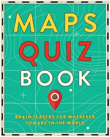 Maps Quiz Book by Various
