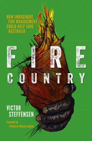 Fire Country by Victor Steffensen