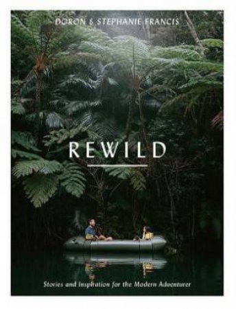 Rewild by Doron Francis & Stephanie Francis