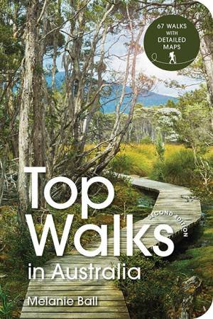 Top Walks In Australia 2nd Ed.