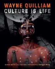 Wayne Quilliam Culture Is Life 2nd Edition