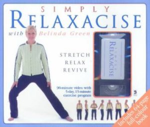 Simply Relaxacise With Belinda Green Pack - Book & Video by Barbara Martin