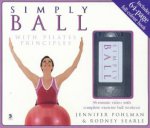 Simply Ball With Pilates Principles Pack  Book  Video