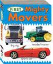 First Board Book Mighty Movers
