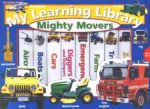My Learning Library Mighty Movers