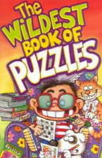 The Wildest Book Of Puzzles