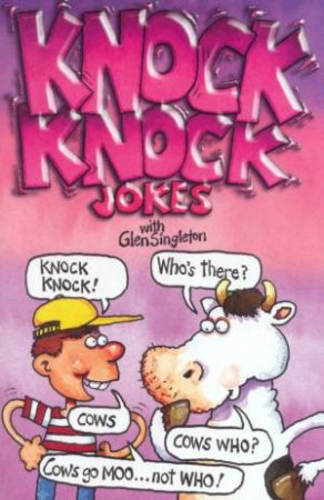 Knock Knock Jokes by Glen Singleton