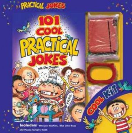 101 Cool Practical Jokes Kit by Unknown