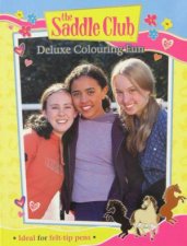 The Saddle Club Deluxe Colouring Book