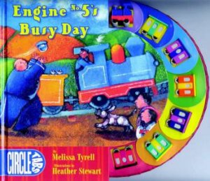 Circular Tab Board Book: Engine No. 5's Busy Day by Melissa Tyrell & Becky Wallis