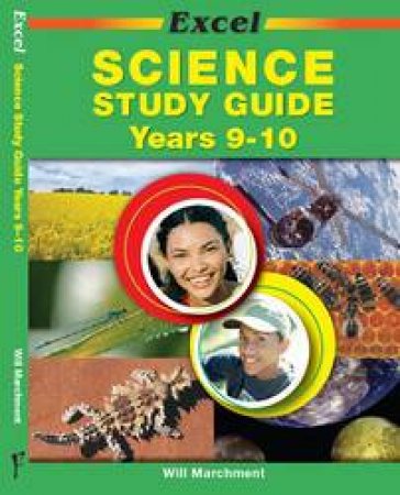 Excel Science Study Guide Years 9-10 by Will Marchment