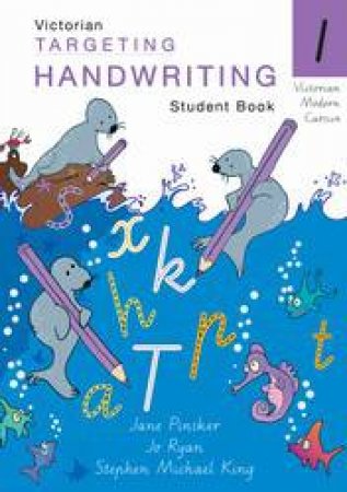VIC Targeting Handwriting Year 1 by Jane & Young Pinsker