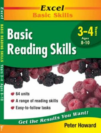 Excel Basic Skills: Basic Reading Skills Years 3-4 by Peter Howard