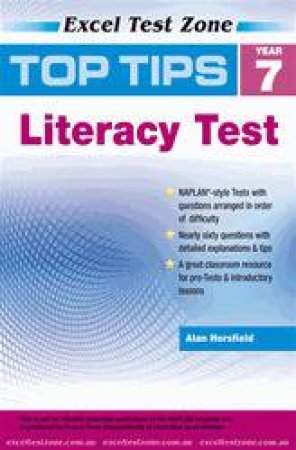 Excel Test Zone Top Tips Literacy Tests Year 7 by Alan Horsfield
