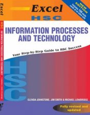 Excel HSC Information Processes And Technology