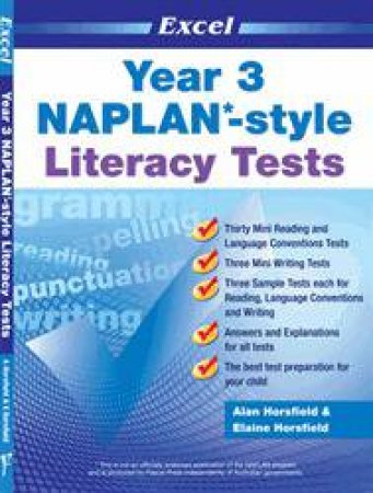 NAPLAN* Style Literacy Tests Year 3 by Alan & Elaine Horsfield