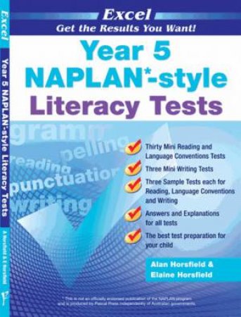 NAPLAN* Style Literacy Tests Year 5 by Alan & Elaine Horsfield