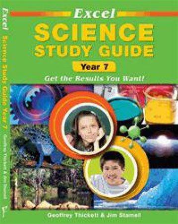 Excel Science Study Guide Yr7 by Thickett & Stamell