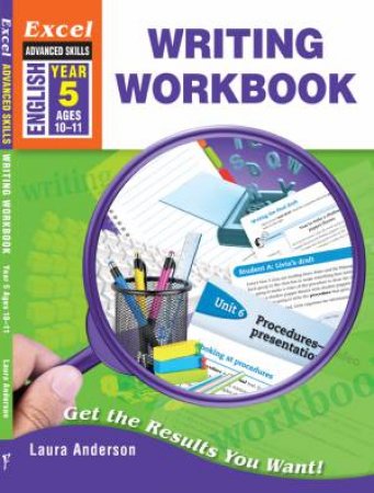 Excel Advanced Skills - Writing Workbook Year 5 by Laura Anderson