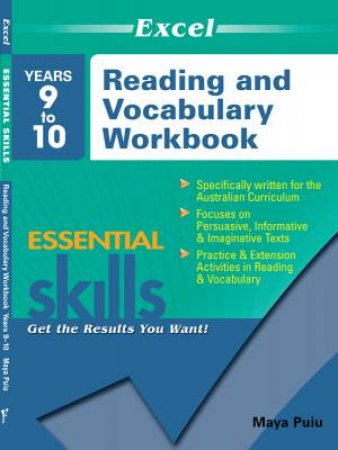 Excel Essential Skills: Reading and Vocabulary Workbook Years 9–10 by Maya Puiu