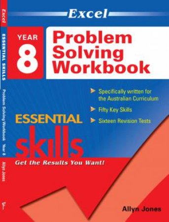 Excel Essential Skills - Problem Solving Workbook Year 8 by Allyn Jones