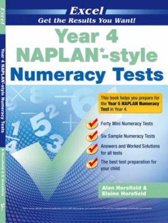 NAPLAN* Style Numeracy Tests Year 4 by Alan Horsfield & Elaine Horsfield