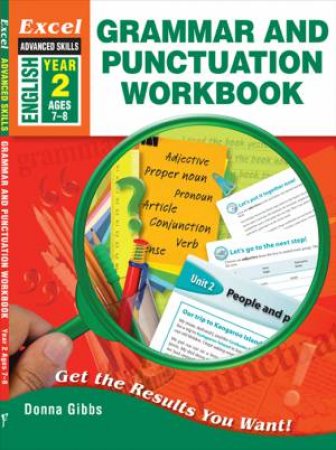 Excel Advanced Skills - Grammar and Punctuation Workbook Year 2 by Donna Gibbs