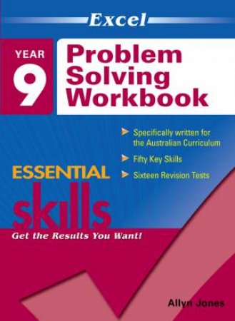 Excel Essential Skills: Problem Solving Workbook Year 9 by Allyn Jones
