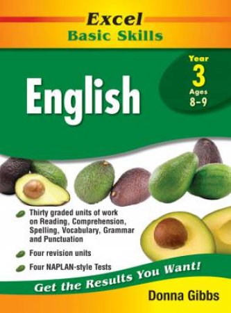 Excel Basic Skills English Year 3 by Donna Gibbs