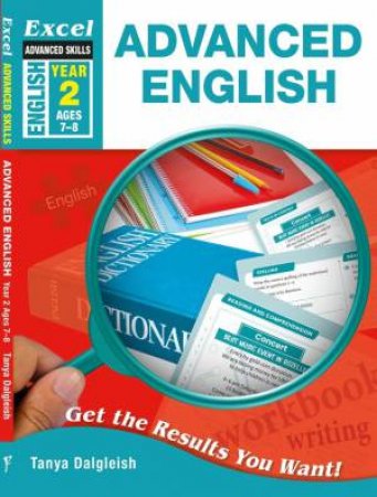 Excel Advanced Skills Advanced English Year 2 by Tanya Dalgleish