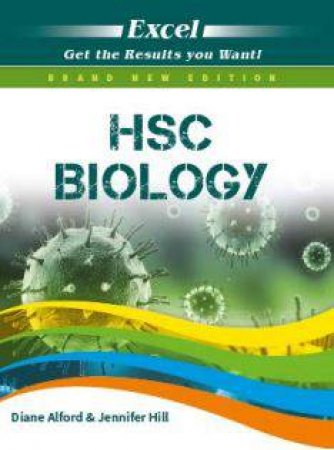 Excel HSC Study Guides: Biology by Diane Alford & Jennifer Hill