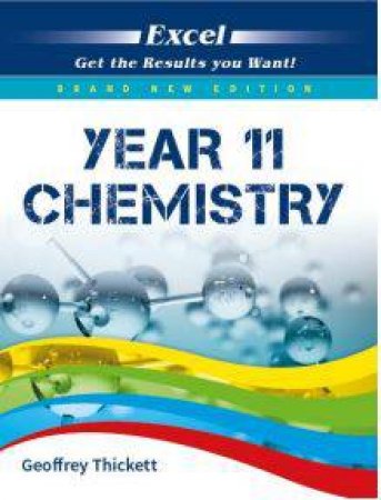 Excel Year 11 Study Guides: Chemistry by Geoffrey Thickett