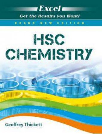 Excel HSC Study Guide: Chemistry by Geoffrey Thickett