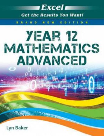 Excel Year 12 Mathematics Advanced by Various
