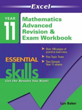 Excel Essential Skills: Year 11 Mathematics Advanced Revision & Exam Workbook by Allyn Jones & AS Kalra