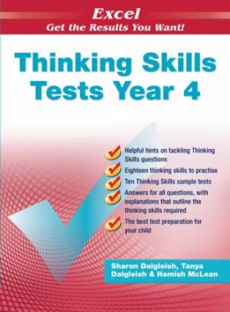 Excel Thinking Skills Tests Year 4 by Sharon Dalgleish, Tanya Dalgleish & Hamish McLean
