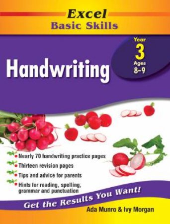 Excel Basic Skills Handwriting: Year 3 by Ada Munro & Ivy Morgan