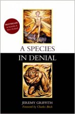 A Species In Denial 2nd Edition