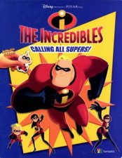 The Incredibles Calling All Supers Sticker Book
