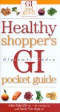 GI Feel Good Healthy Shoppers GI Pocket Guide