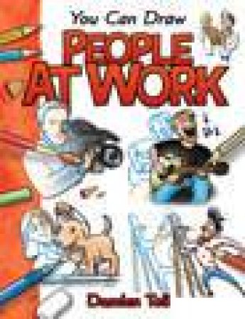 You Can Draw: People At Work by Unknown